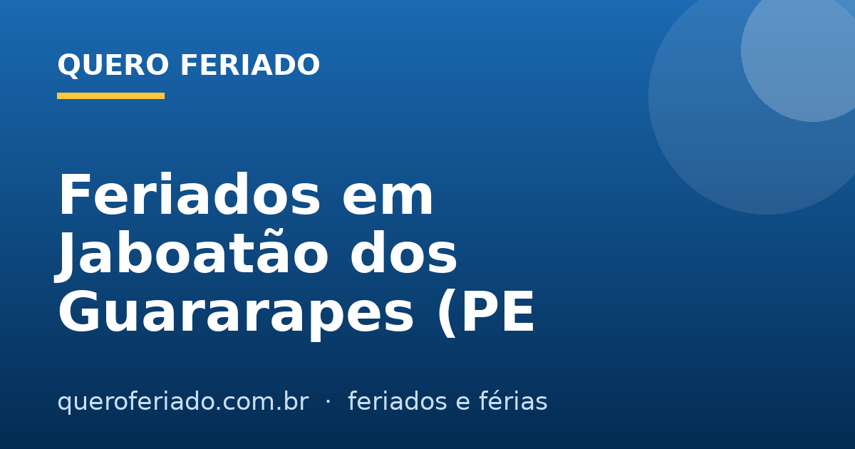 Feriados em Jaboatão dos Guararapes (PE) 2026 - Quero Feriado